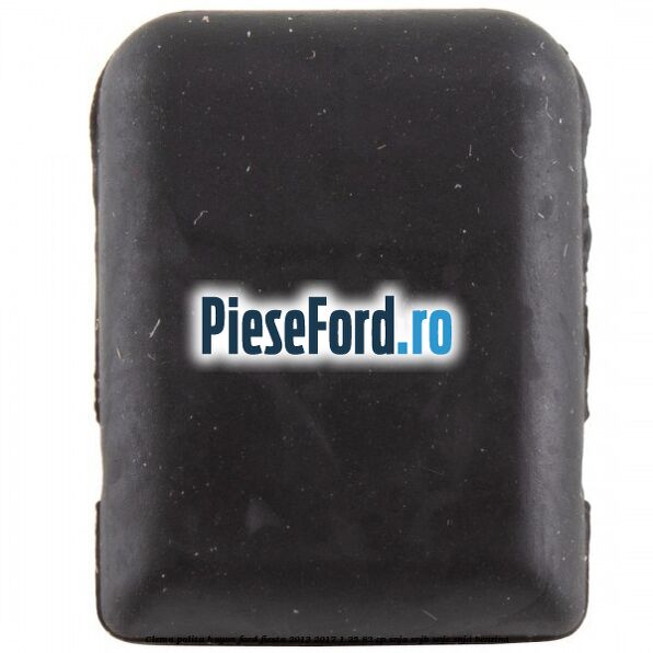 Clema polita hayon Ford Fiesta 2013-2017 1.25 82 cp SNJA, SNJB, SNJC, SNJD benzina
