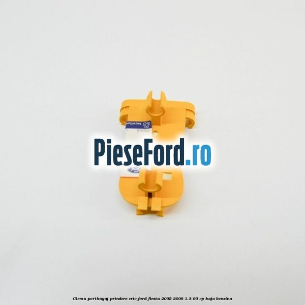 Clema portbagaj prindere cric Ford Fiesta 2005-2008 1.3 60 cp BAJA benzina