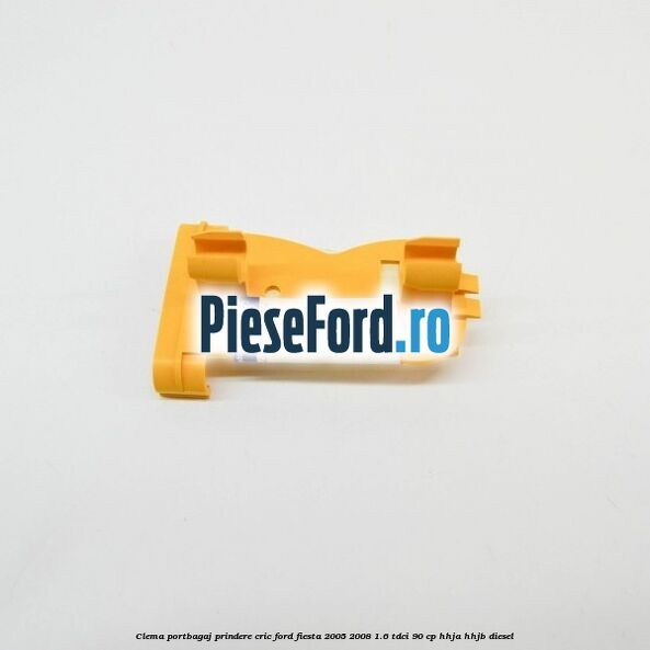 Clema portbagaj prindere cric Ford Fiesta 2005-2008 1.6 TDCi 90 cp HHJA, HHJB diesel