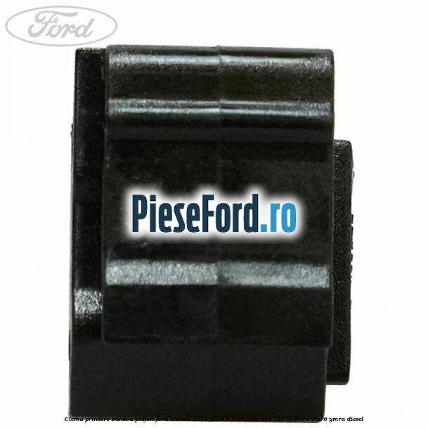 Clema prindere bandou plafon Ford Transit 2014-2018 2.0 EcoBlue 4x4 130 cp BKRA, YMR6, YMRA diesel