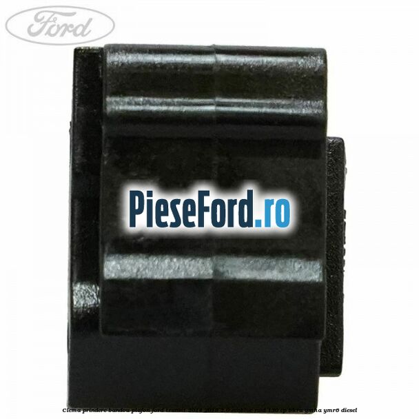 Clema prindere bandou plafon Ford Transit 2014-2018 2.0 EcoBlue RWD 130 cp BKRA, YMHA, YMR6 diesel