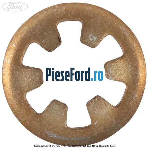 Clema prindere bara fata Ford Focus 1998-2004 1.8 TDCi 115 cp F9DA, F9DB diesel