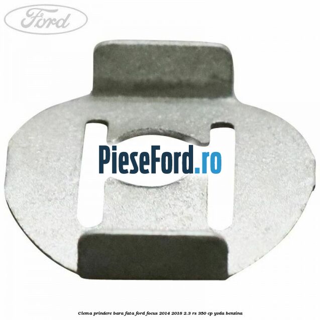 Clema prindere bara fata Ford Focus 2014-2018 2.3 RS 350 cp YVDA benzina