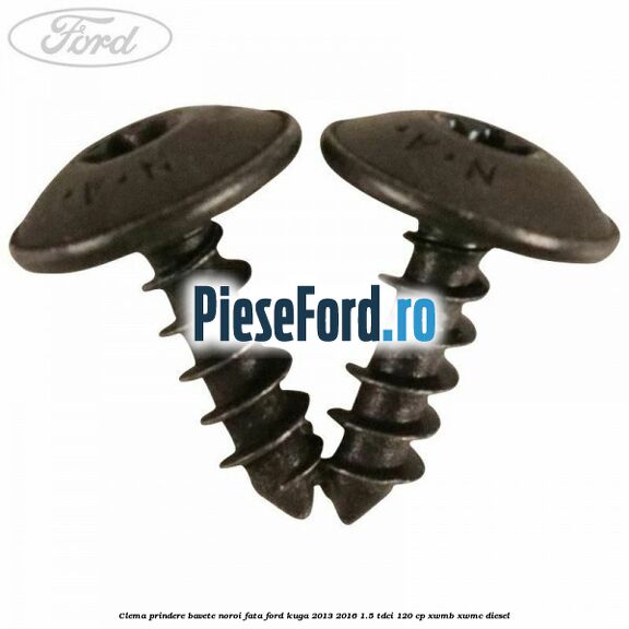 Clema prindere bavete noroi fata Ford Kuga 2013-2016 1.5 TDCi 120 cp XWMB, XWMC diesel