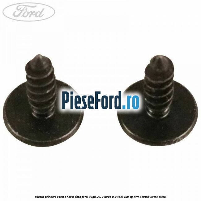 Clema prindere bavete noroi fata Ford Kuga 2013-2016 2.0 TDCi 120 cp XRMA, XRMB, XRMC diesel