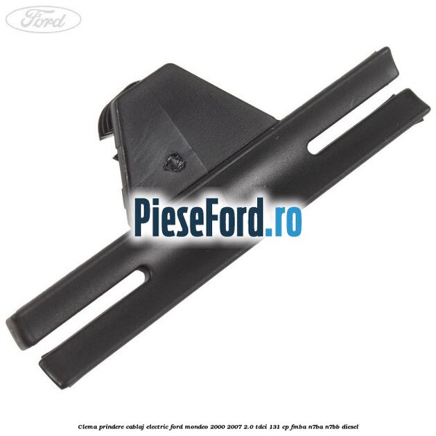 Clema prindere cablaj electric Ford Mondeo 2000-2007 2.0 TDCi 131 cp FMBA, N7BA, N7BB diesel