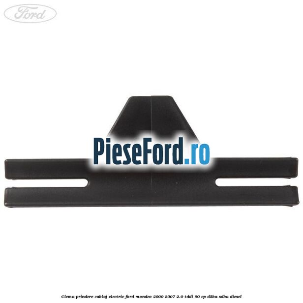 Clema prindere cablaj electric Ford Mondeo 2000-2007 2.0 TDDI 90 cp D5BA, SDBA diesel