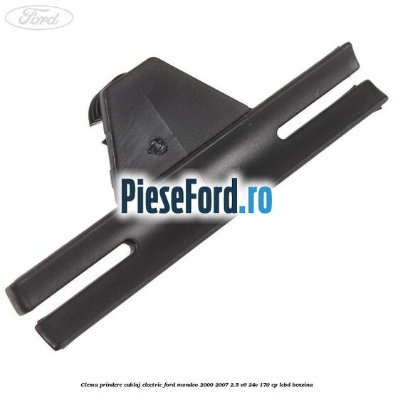 Clema prindere cablaj electric Ford Mondeo 2000-2007 2.5 V6 24V 170 cp LCBD benzina