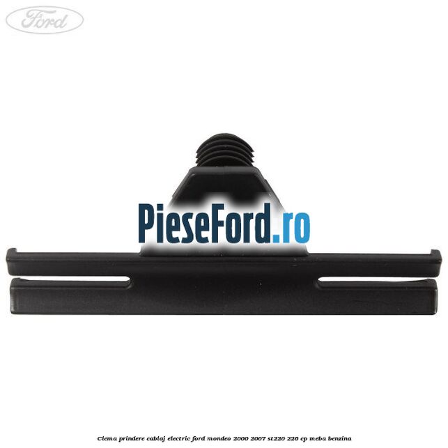 Clema prindere cablaj electric Ford Mondeo 2000-2007 ST220 226 cp MEBA benzina