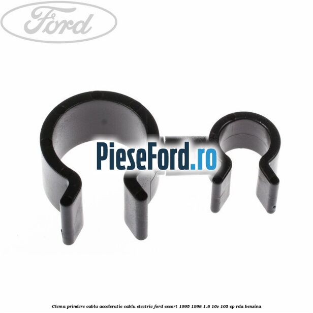 Clema prindere cablu acceleratie, cablu electric Ford Escort 1995-1998 1.8 16V 105 cp RDA benzina