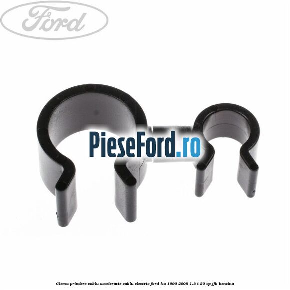 Clema prindere cablu acceleratie, cablu electric Ford Ka 1996-2008 1.3 i 50 cp Clema prindere cablu acceleratie, cablu electric Ford Ka 1996-2008 1.3 i 50 cp JJB benzina
