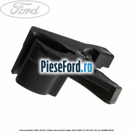 Clema prindere cablu electric carlig remorca Ford Ranger 2016-2020 2.2 TDCi 4x4 131 cp T22DD0P diesel