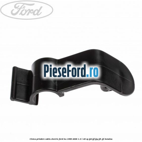 Clema prindere cablu electric Ford Ka 1996-2008 1.3 i 49 cp JJD, JJF, JJG, JJH, JJL benzina