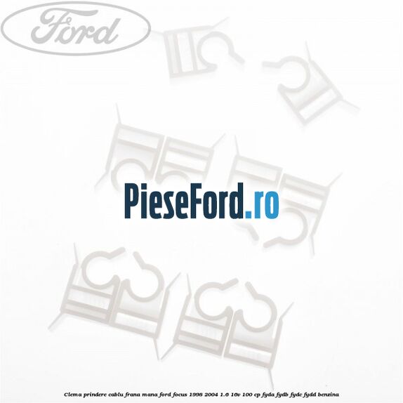 Clema prindere cablu frana mana Ford Focus 1998-2004 1.6 16V 100 cp FYDA, FYDB, FYDC, FYDD benzina