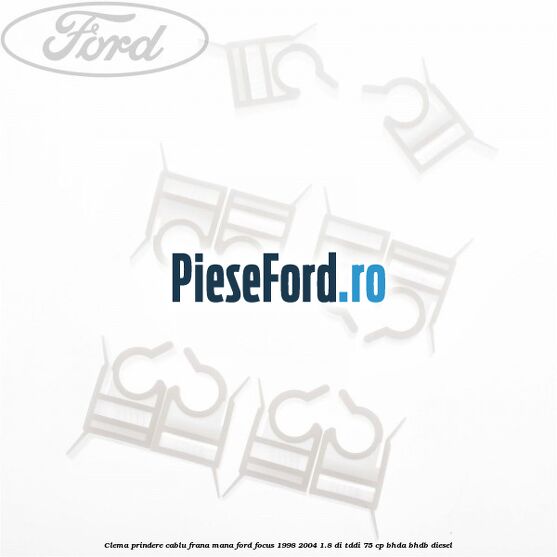 Clema prindere cablu frana mana Ford Focus 1998-2004 1.8 DI/TDDi 75 cp BHDA, BHDB diesel