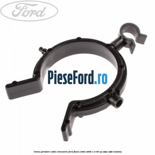 Clema prindere cablu timonerie Ford Fiesta 2002-2005 1.3 69 cp A9JA, A9JB benzina