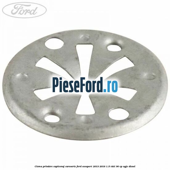 Clema prindere capitonaj caroserie Ford EcoSport 2013-2018 1.5 TDCi 90 cp UGJE diesel