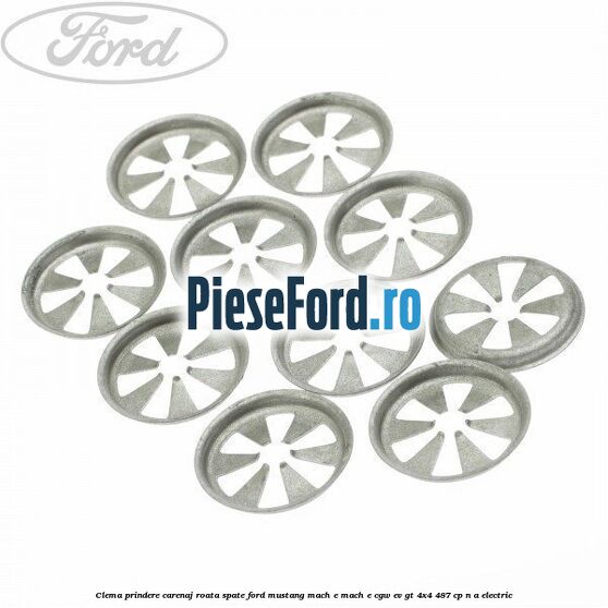 Clema prindere carenaj roata spate Ford Mustang Mach-E MACH-E (CGW) EV GT 4x4 487 cp n/a electric