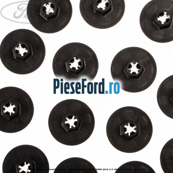 Clema prindere caroserie, carenaj ornamente Ford Transit 2006-2014 2.2 TDCi RWD 125 cp CYRA diesel