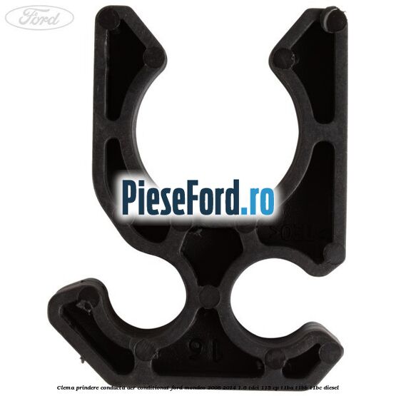 Clema prindere conducta aer conditionat Ford Mondeo 2008-2014 1.6 TDCi 115 cp T1BA, T1BB, T1BC diesel