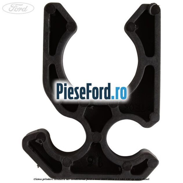 Clema prindere conducta aer conditionat Ford S-Max 2007-2014 2.0 TDCi 130 cp AZWA diesel
