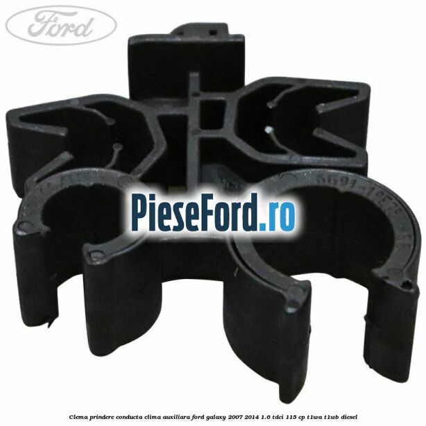 Clema prindere conducta clima auxiliara Ford Galaxy 2007-2014 1.6 TDCi 115 cp T1WA, T1WB diesel