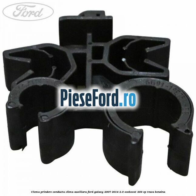Clema prindere conducta clima auxiliara Ford Galaxy 2007-2014 2.0 EcoBoost 203 cp TNWA benzina
