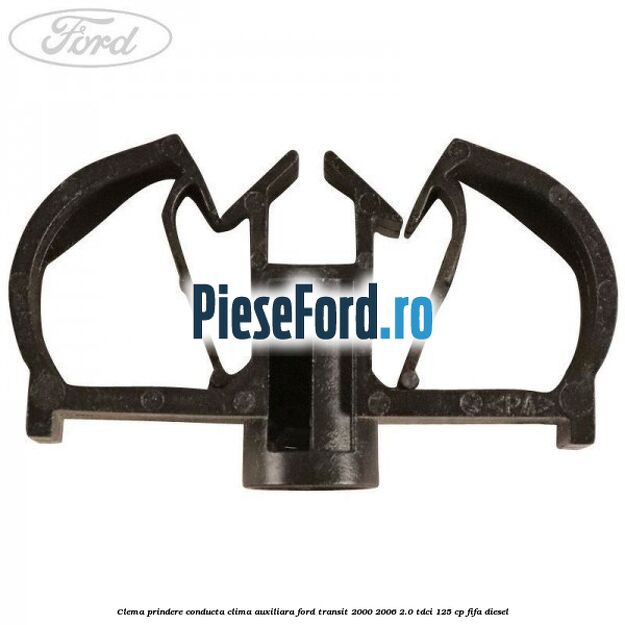Clema prindere conducta clima auxiliara Ford Transit 2000-2006 2.0 TDCi 125 cp FIFA diesel