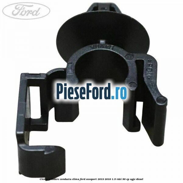 Clema prindere conducta clima Ford EcoSport 2013-2018 1.5 TDCi 90 cp Clema prindere conducta clima Ford EcoSport 2013-2018 1.5 TDCi 90 cp UGJE diesel