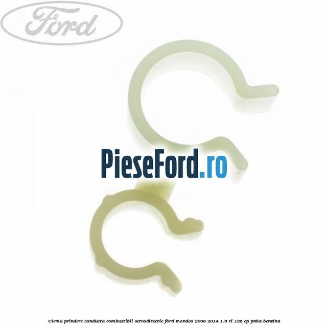 Clema prindere conducta combustibil, servodirectie Ford Mondeo 2008-2014 1.6 Ti 125 cp