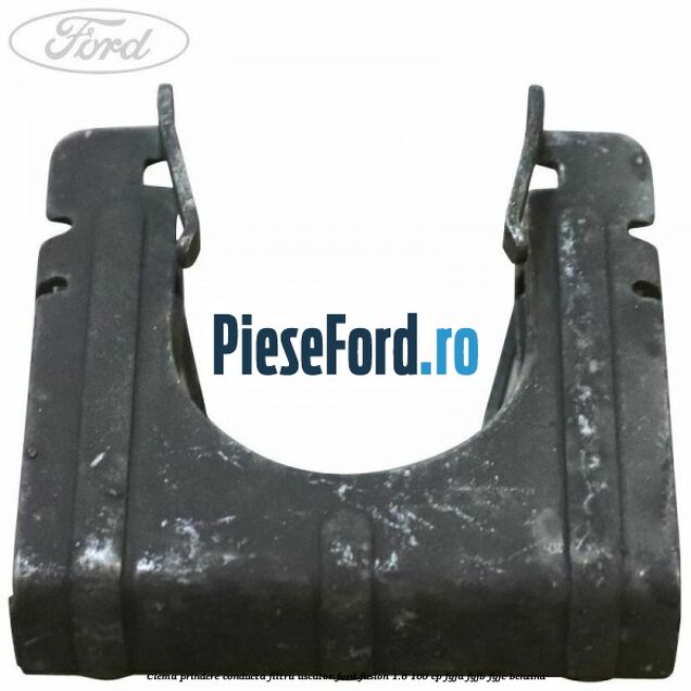 Clema prindere conducta filtru uscator Ford Fusion 1.6 100 cp Clema prindere conducta filtru uscator Ford Fusion 1.6 100 cp FYJA, FYJB, FYJC benzina