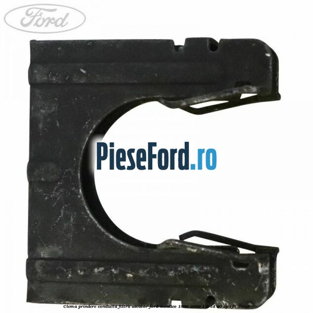 Clema prindere conducta filtru uscator Ford Mondeo 1996-2000 1.8 TD 90 cp RFN diesel