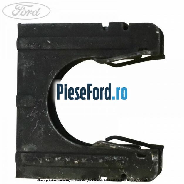 Clema prindere conducta filtru uscator Ford Transit 2000-2006 2.4 TD 75 cp F4FA diesel