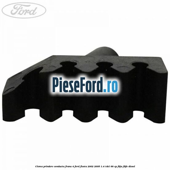 Clema prindere conducta frana 4 Ford Fiesta 2002-2005 1.4 TDCi 68 cp F6JA, F6JB diesel