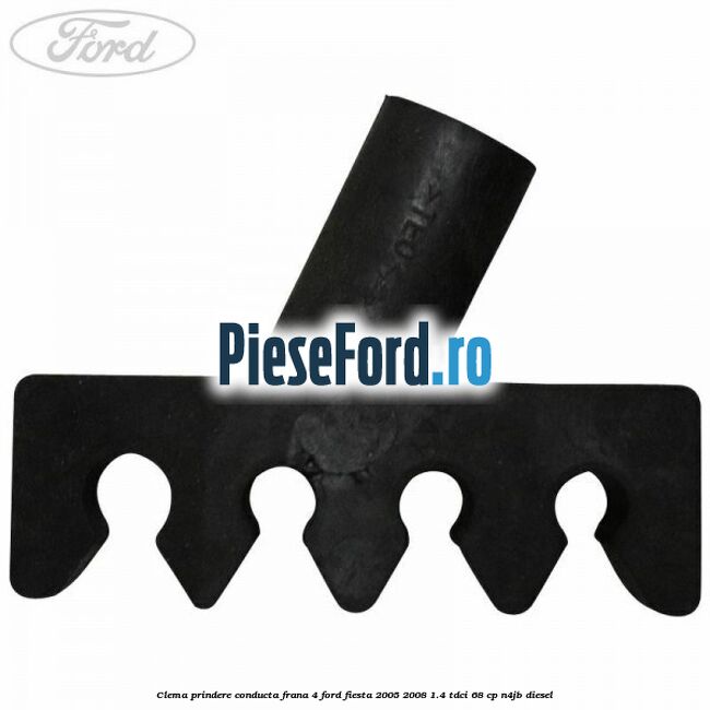 Clema prindere conducta frana 4 Ford Fiesta 2005-2008 1.4 TDCi 68 cp N4JB diesel