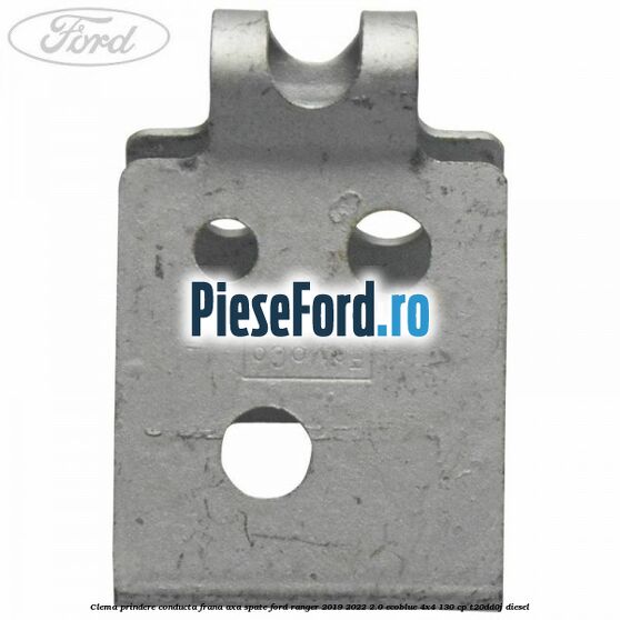 Clema prindere conducta frana axa spate Ford Ranger 2019-2022 2.0 EcoBlue 4x4 130 cp T20DD0J diesel