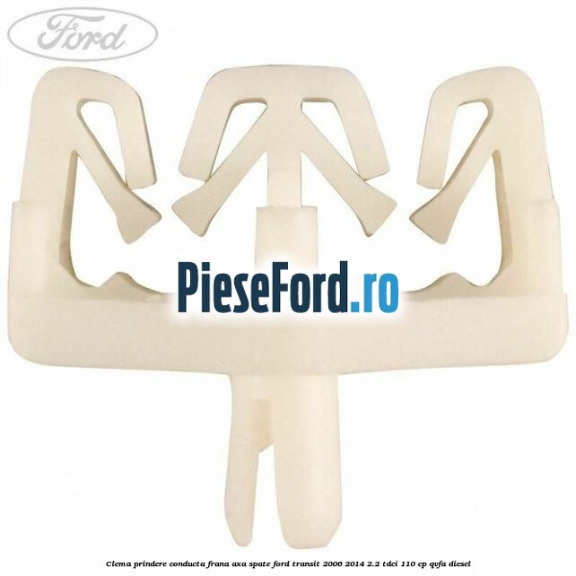 Clema prindere conducta frana axa spate Ford Transit 2006-2014 2.2 TDCi 110 cp QVFA diesel