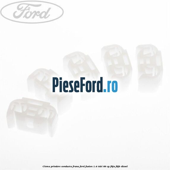 Clema prindere conducta frana Ford Fusion 1.4 TDCi 68 cp F6JA, F6JB diesel