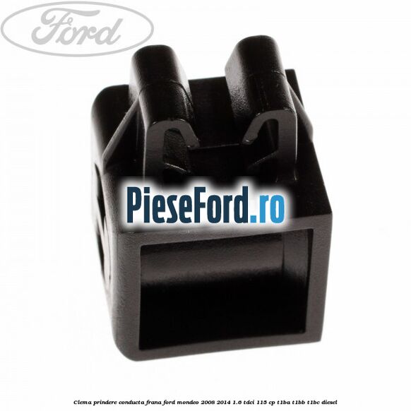 Clema prindere conducta frana Ford Mondeo 2008-2014 1.6 TDCi 115 cp T1BA, T1BB, T1BC diesel