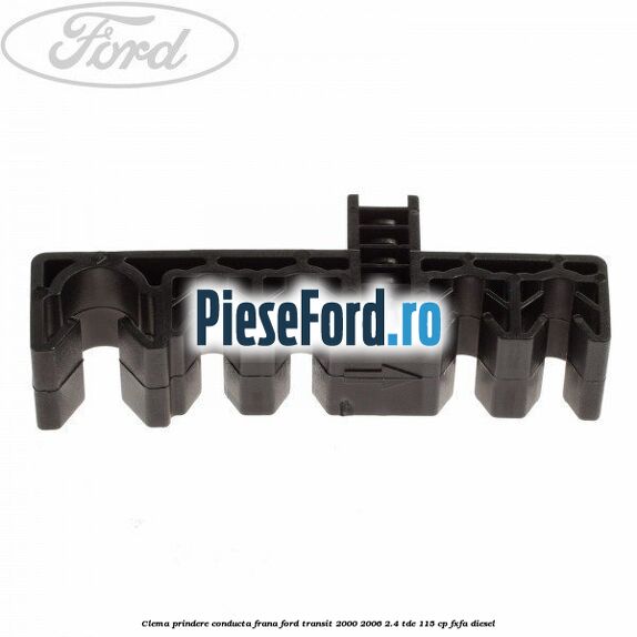 Clema prindere conducta frana Ford Transit 2000-2006 2.4 TDE 115 cp