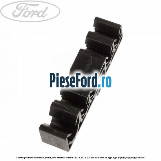 Clema prindere conducta frana Ford Transit Custom 2014-2018 2.0 EcoBlue 105 cp BJFA, BJFB, YLF6, YLFA, YLFB, YLFS diesel
