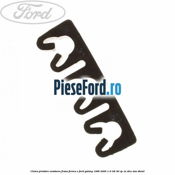 Clema prindere conducta frana forma V Ford Galaxy 1995-2000 1.9 TDI 90 cp 1Z, AHU, ANU diesel