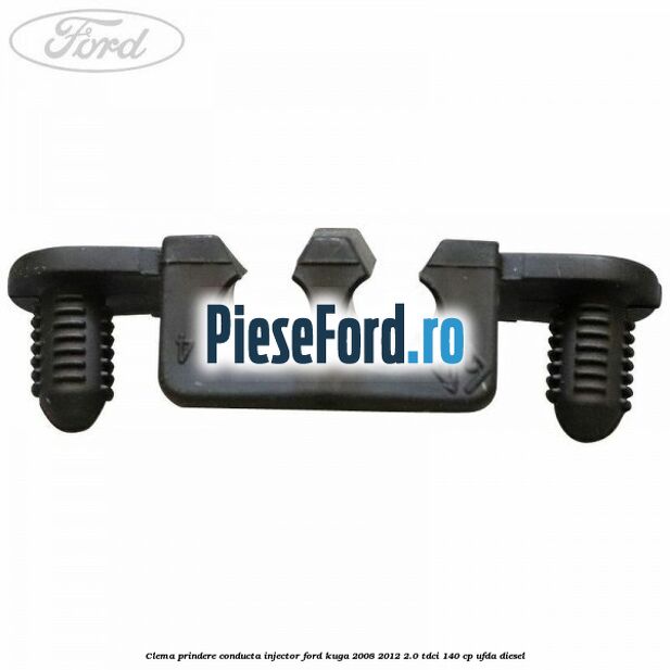 Clema prindere conducta injector Ford Kuga 2008-2012 2.0 TDCI 140 cp UFDA diesel