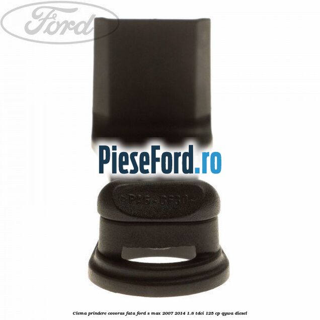 Clema prindere covoras fata Ford S-Max 2007-2014 1.8 TDCi 125 cp QYWA diesel