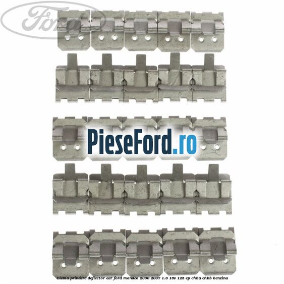 Clema prindere deflector aer Ford Mondeo 2000-2007 1.8 16V 125 cp CHBA, CHBB benzina