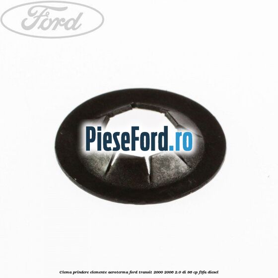 Clema prindere elemente aeroterma Ford Transit 2000-2006 2.0 DI 86 cp F3FA diesel