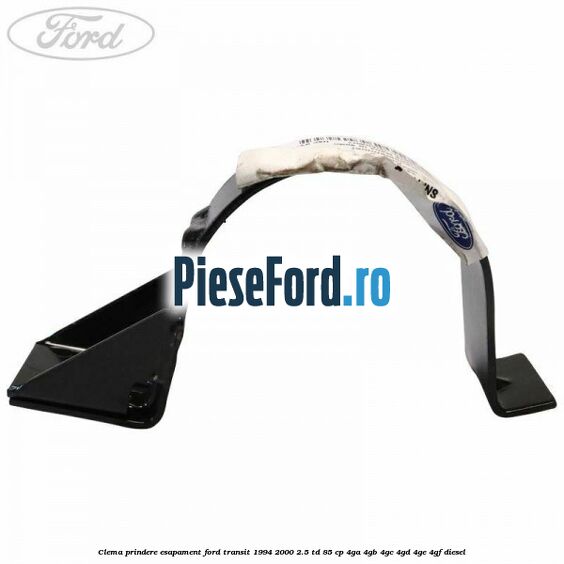 Clema prindere esapament Ford Transit 1994-2000 2.5 TD 85 cp 4GA, 4GB, 4GC, 4GD, 4GE, 4GF diesel