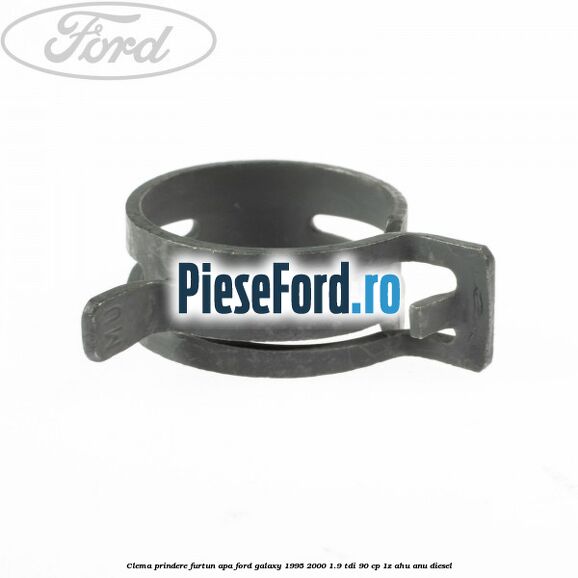 Clema prindere furtun apa Ford Galaxy 1995-2000 1.9 TDI 90 cp 1Z, AHU, ANU diesel