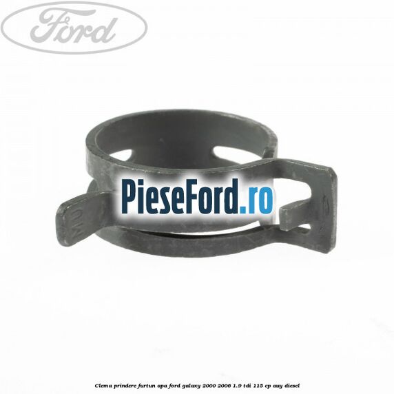 Clema prindere furtun apa Ford Galaxy 2000-2006 1.9 TDI 115 cp AUY diesel
