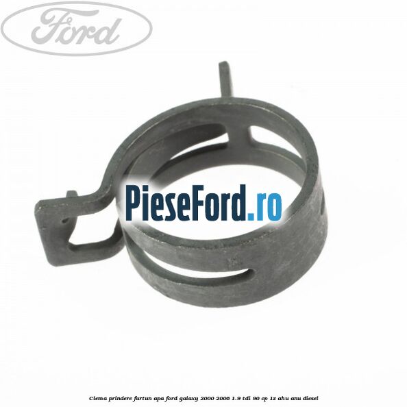 Clema prindere furtun apa Ford Galaxy 2000-2006 1.9 TDI 90 cp 1Z, AHU, ANU diesel
